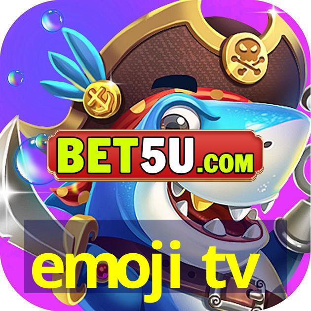 emoji tv